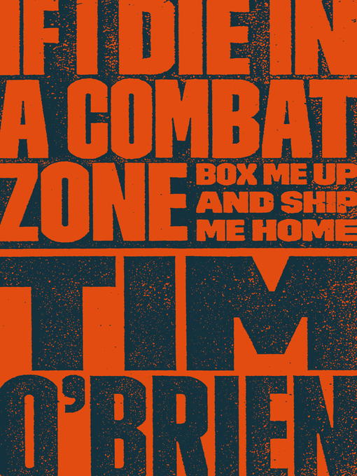 Title details for If I Die in a Combat Zone by Tim O'Brien - Wait list